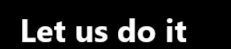 Let us do it, employment service